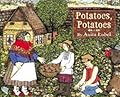 Potatoes, Potatoes