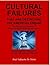 Cultural Failures That Are Destroying the American Dream!: The Destructive Influence of Male Dominance & Religious Dogma!