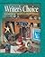Writer's Choice: Grammar and Composition, Grade 9, Student Edition