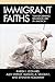 Immigrant Faiths: Transform...