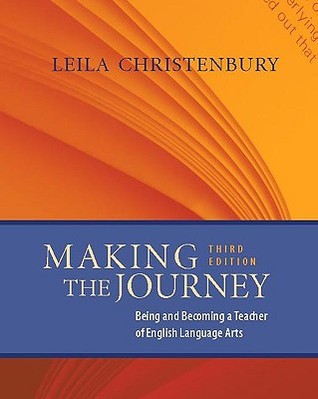 Making the Journey: Being and Becoming a Teacher of English Language Arts (Paperback)