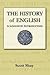 The History of English: A Linguistic Introduction