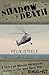 The Shadow of Death: A Story of Marine Helicopter Crews in the Viet Nam War, 1966-67
