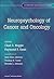 Neuropsychology of Cancer and Oncology by Chad A. Noggle