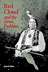 Red Cloud and the Sioux Problem (Bison Book S)