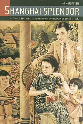 Shanghai Splendor: A Cultural History, 1843-1949 (Paperback)