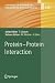 Advances in Biochemical Engineering/Biotechnology, Volume 110: Protein-Protein Interaction