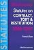 Blackstone's Statutes on Contract, Tort and Restitution 2006-2007 (Blackstone's Statute Book Series)