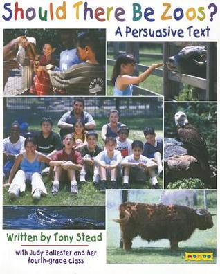 Should There Be Zoos: A Persuasive Text (Paperback)