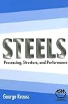 Steels: Processing, Structure, And Performance