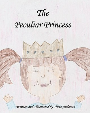 The Peculiar Princess (Paperback)