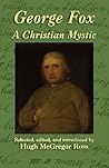 George Fox: A Christian Mystic