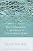 The Democratic Legitimacy of International Law by Steven Wheatley