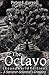 The Octavo: A Sorcerer-Scientist's Grimoire