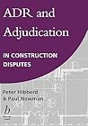 ADR and Adjudication in Construction Disputes