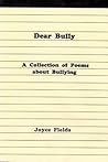 Dear Bully: A Col...