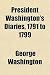 President Washington's Diar...