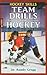 Team Drills for Hockey (Hoc...
