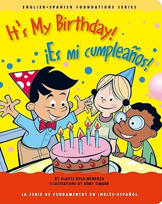 It's My Birthday!/¡Es mi cumpleaños! (Board Book)