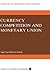 Currency Competition and Mo...