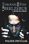Through The Eyes of a Beelzebub: A Book of Poems
