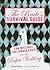 The Bride's Survival Guide:...