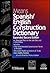 Means Spanish/english Construction Dictionary : an Essential Tool on the Job Site and in the Office