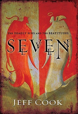 Seven: The Deadly Sins and the Beatitudes (Paperback)