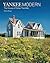 Yankee Modern: The Houses o...