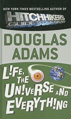 Life, the Universe and Everything