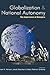 Globalization and National ...