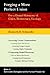 Forging A More Perfect Union by Kenneth R. Schneider