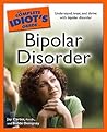 The Complete Idiot's Guide to Bipolar Disorder (Complete Idiot's Guides)