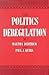 The Politics of Deregulation by Martha A. Derthick