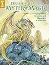 DreamScapes Myth & Magic by Stephanie Pui-Mun Law