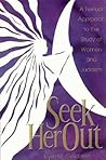 Seek Her Out: A T...