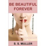 Be Beautiful Forever: Natalie (BBF Virus Novellas, #1)