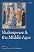 Shakespeare and the Middle ...