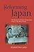 Reforming Japan: The Woman's Christian Temperance Union in the Meiji Period (Asian Religions and Society)