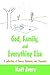 God, Family, and Everything...