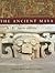The Ancient Maya
