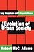The Evolution of Urban Society by Robert McCormick Adams