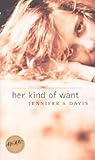 Her Kind of Want (Iowa Short Fiction Award)