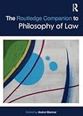 The Routledge Companion to Philosophy of Law