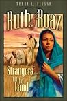 Ruth and Boaz: Strangers in the Land