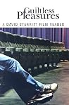 Guiltless Pleasures: A David Sterritt Film Reader Guiltless Pleasures: A David Sterritt Film Reader