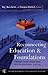 Reconnecting Education And Foundations: Turning Good Intentions into Educational Capital