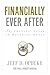 Financially Ever After: The Couples' Guide to Managing Money – Communication Scripts and Tools for Thriving Together from a Former Wall Street Journal Columnist