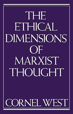 The Ethical Dimensions of Marxist Thought (Paperback)
