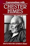 Conversations with Chester Himes (Literary Conversations Series)